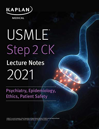 USMLE مرحله 2 CK روانپزشکی ، اپیدمیولوژی ، اخلاق ، ایمنی بیمار  2021: یادداشت های سخنرانی - آزمون های امریکا Step 2